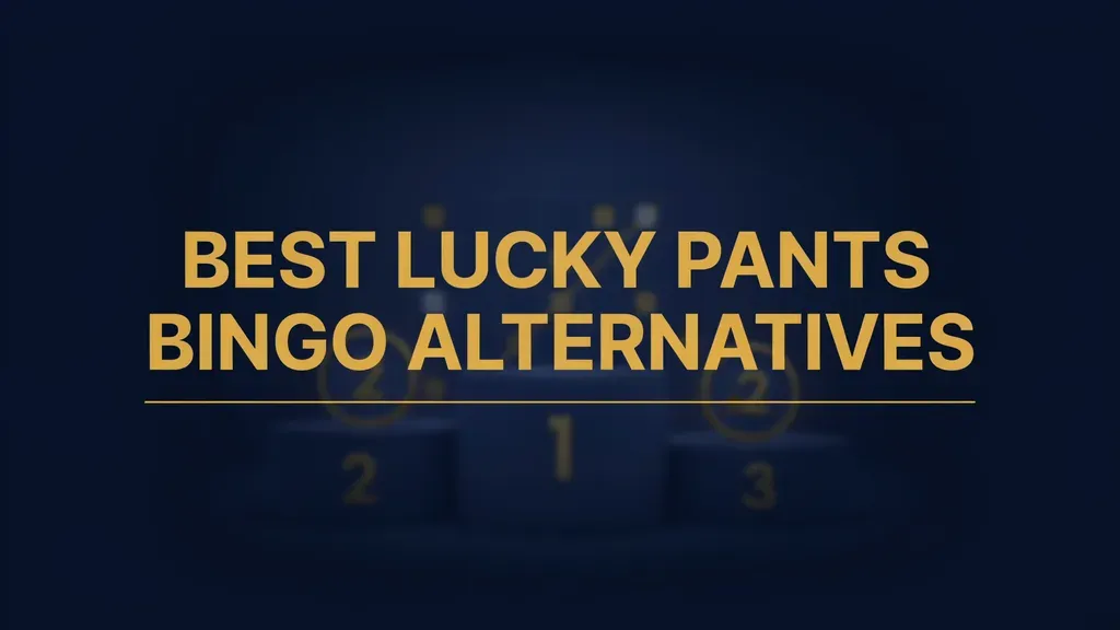 Best Lucky Pants Bingo alternatives compared