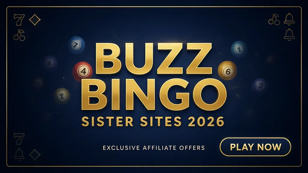 Buzz Bingo Sister Sites 2026
